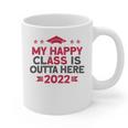 Graduation 2022 My Happy Class Is Outta Here Senior Graphic Print Coffee Mug