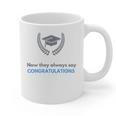 Graduation Tshirt For Men Women And Kids Graphic Print Coffee Mug