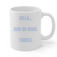 Hello Now Go Away Thanks Joke Introvert Attire Graphic Print Coffee Mug Hello Now Go Away Thanks Joke Introvert Attire Graphic Print Coffee Mug