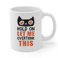 Hold On Let Me Overthink This Anxiety Introvert Overthinking Graphic Print Coffee Mug Hold On Let Me Overthink This Anxiety Introvert Overthinking Graphic Print Coffee Mug