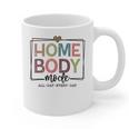 Homebody Stay At Home Introvert Home Body Cute Women Graphic Print Coffee Mug Homebody Stay At Home Introvert Home Body Cute Women Graphic Print Coffee Mug
