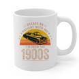 Humorous Saying Please Be Patient With Me I'm From The 1900s Premium Graphic Print Coffee Mug Humorous Saying Please Be Patient With Me I'm From The 1900s Premium Graphic Print Coffee Mug