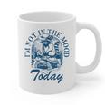 I’m Not In The Mood Today Anti-Social Moody Introvert Humor Graphic Print Coffee Mug I’m Not In The Mood Today Anti-Social Moody Introvert Humor Graphic Print Coffee Mug