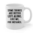 Introvert Antisocial Some Things Are Better Left Alone Graphic Print Coffee Mug Introvert Antisocial Some Things Are Better Left Alone Graphic Print Coffee Mug