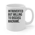 Introverted Macramé Knotter Macrame Introvert Graphic Print Coffee Mug Introverted Macramé Knotter Macrame Introvert Graphic Print Coffee Mug