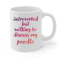 Introverted Willing To Discuss Poodle Introvert Graphic Print Coffee Mug