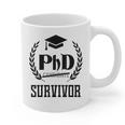 PHD Survivor T-Shirt Graduation Student Teacher For Men Women Kids Graphic Print Coffee Mug