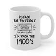 Please Be-Patient I'm From The 1900s Retro Cassette Tape Graphic Print Coffee Mug Please Be-Patient I'm From The 1900s Retro Cassette Tape Graphic Print Coffee Mug