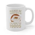 Please Be Patient I'm From The 1900s – Vintage Tape Premium Graphic Print Coffee Mug Please Be Patient I'm From The 1900s – Vintage Tape Premium Graphic Print Coffee Mug