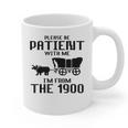 Please Be Patient With Me I'm From The 1900s Husband Joke Graphic Print Coffee Mug Please Be Patient With Me I'm From The 1900s Husband Joke Graphic Print Coffee Mug
