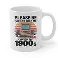 Please Be Patient I'm From The 1900s Retro Computer Geek Graphic Print Coffee Mug Please Be Patient I'm From The 1900s Retro Computer Geek Graphic Print Coffee Mug