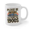 Please Be Patient I'm From The 1900s Retro Computer Raglan Baseball Tee Graphic Print Coffee Mug Please Be Patient I'm From The 1900s Retro Computer Raglan Baseball Tee Graphic Print Coffee Mug