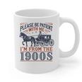 Please Be Patient With Me I'm From The 1900s Retro Nostalgic Premium Graphic Print Coffee Mug Please Be Patient With Me I'm From The 1900s Retro Nostalgic Premium Graphic Print Coffee Mug