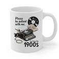 Please Be Patient I'm From The 1900s Sarcastic Joke Premium Tri-Blend Graphic Print Coffee Mug