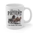 Please Be Patient With Me I'm From The 1900s Vintage Raglan Baseball Tee Graphic Print Coffee Mug Please Be Patient With Me I'm From The 1900s Vintage Raglan Baseball Tee Graphic Print Coffee Mug