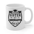 Proud Sister Of a Kindergarten Grad Graduation Shirt Graphic Print Coffee Mug