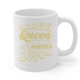 Queen Proud Masters Graduation Graphic Print Coffee Mug