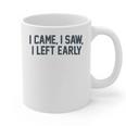 I Came I Saw I Left Early Introvert Jokes Introverted Graphic Print Coffee Mug I Came I Saw I Left Early Introvert Jokes Introverted Graphic Print Coffee Mug
