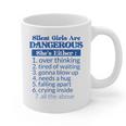 Silent Girls Are DangerousFor Quiet Introvert Girl Graphic Print Coffee Mug