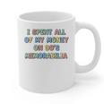I Spent All My Money On 90's Memorabilia Nostalgia & Retro Premium Tri-Blend Graphic Print Coffee Mug I Spent All My Money On 90's Memorabilia Nostalgia & Retro Premium Tri-Blend Graphic Print Coffee Mug