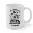I Stopped Reading To Be Here Introvert Book Lover Bookworm Graphic Print Coffee Mug I Stopped Reading To Be Here Introvert Book Lover Bookworm Graphic Print Coffee Mug