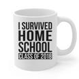 I Survived Home School Class Of 2018 Graduation Graphic Print Coffee Mug