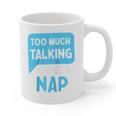 Too Much Talking I Need A Nap For Introverts Raglan Baseball Tee Graphic Print Coffee Mug Too Much Talking I Need A Nap For Introverts Raglan Baseball Tee Graphic Print Coffee Mug