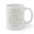 Vintage Please Be Patient With Me I'm From The 1900s Premium Graphic Print Coffee Mug Vintage Please Be Patient With Me I'm From The 1900s Premium Graphic Print Coffee Mug