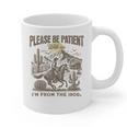 Western Please Be Patient With Me I'm From The 1900s Graphic Print Coffee Mug