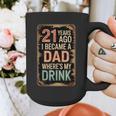 21st Birthday For Dad 21 Year Old Child Son Daughter Graphic Print Coffee Mug