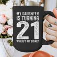 21st Birthday Dad Mom 21 Year Old Daughter Family Squad Graphic Print Coffee Mug