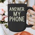 Answer My Phone I Introvert Graphic Print Coffee Mug Answer My Phone I Introvert Graphic Print Coffee Mug