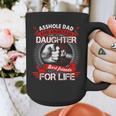 Asshole Dad And Smartass Daughter Best Friend For Life Graphic Print Coffee Mug