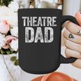 Theatre Dad Shirt Men Thespian Actor Fathers Day Graphic Print Coffee Mug