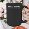 Theatre Father Theatre Dad Graphic Print Coffee Mug Theatre Father Theatre Dad Graphic Print Coffee Mug