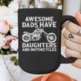 Awesome Dads Have Daughters And Motorcycles Men Fathers Day Graphic Print Coffee Mug