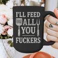 BBQ I’Ll Feed All You Fuckers BBQ Dad Cooking Grilling Graphic Print Coffee Mug
