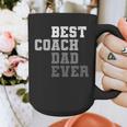 Best Coach Dad Ever Football Soccer Baseball Basketball Graphic Print Coffee Mug