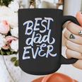 Best Dad Ever Graphic Print Coffee Mug