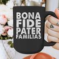 Bona Fide Pater Familias Best Dad Father's Day Shirt Graphic Print Coffee Mug