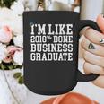 Business Graduation Major I'm Like 2018 Done Graphic Print Coffee Mug