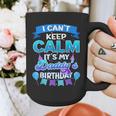 I Cant Keep Calm Its My Daddy Birthday Shirt Bday Graphic Print Coffee Mug
