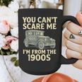 You Can't Scare Me I'm From The 1900s Retro Vintage Car Graphic Print Coffee Mug You Can't Scare Me I'm From The 1900s Retro Vintage Car Graphic Print Coffee Mug
