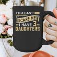 You Can't Scare Me I Have Three Daughters Retro Dad Graphic Print Coffee Mug