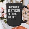 Cat Owner Introvert Stay Home Rather Pet Cat Graphic Print Coffee Mug Cat Owner Introvert Stay Home Rather Pet Cat Graphic Print Coffee Mug