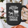 Charming Slow Life Please Be Patient I'm From The 1900s Graphic Print Coffee Mug Charming Slow Life Please Be Patient I'm From The 1900s Graphic Print Coffee Mug