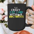 Crazy Cat Lady Doctorate Graduation T-Shirt Phd EdD Graphic Print Coffee Mug