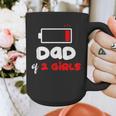 Dad Of 2 Girls Low Battery Daddy Of Two Girls Father Graphic Print Coffee Mug