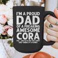 Dad Of CORA Father's Day Personalized Name Joke Graphic Print Coffee Mug