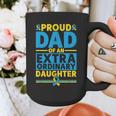 Dad Of An Extraordinary Daughter Down Syndrome Awareness Day Graphic Print Coffee Mug